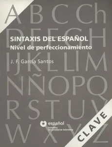 Sintaxis del Espanol Nivel de perfeccionamient - Garcia Santos J.F.
