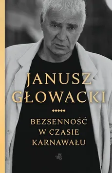 Bezsenność w czasie karnawału - Outlet - Janusz Głowacki