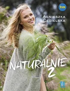 Naturalnie 2 - Outlet - Agnieszka Cegielska