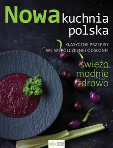 Nowa kuchnia polska - Outlet