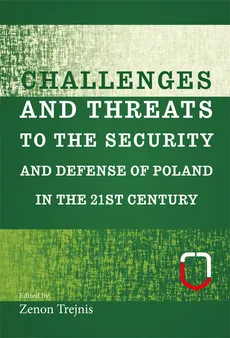 Challenges and threats to the security and defense of Poland in the 21st century - Outlet