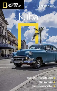 Kuba. Przewodnik National Geographic. Wydanie 2, zaktualizowane - Christopher P. Baker