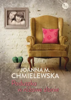 Poduszka w różowe słonie - Chmielewska Joanna M.