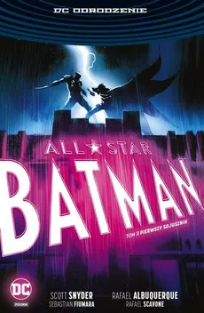 All Star Batman Tom 3 Pierwszy sojusznik - Scott Snyder