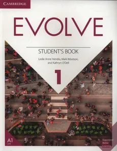 Evolve 1 Student's Book - Hendra Leslie Anne, Mark Ibbotson, Kathryn O'Dell