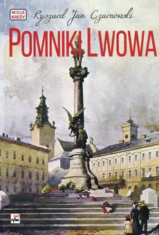 Pomniki Lwowa - Outlet - Czarnowski Ryszard Jan