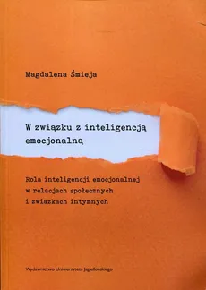 W związku z inteligencją emocjonalną - Outlet - Magdalena Śmieja