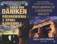 Poszukiwacze zaginionej wiedzy/Pozdrowienia z epoki kamiennej - Von Daniken Erich