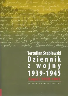 Dziennik z wojny 1939-1945 Tom 1-2 - Outlet - Tertulian Stablewski