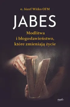 Jabes - Józef Witko o.