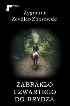 Zabrakło czwartego do brydża - Zygmunt Zeydler-Zborowski