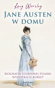 Jane Austen w domu - Outlet - Lucy Worsley