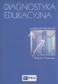Diagnostyka edukacyjna - Outlet - Bolesław Niemierko