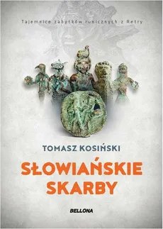 Słowiańskie skarby - Outlet - Tomasz Kosiński