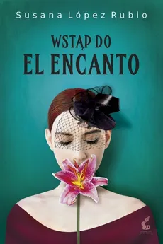 Wstąp do El Encanto - Outlet - Susana Lopez-Rubio