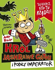 Król Jaskrawe Gatki i Podły Imperator - Outlet - Andy Riley