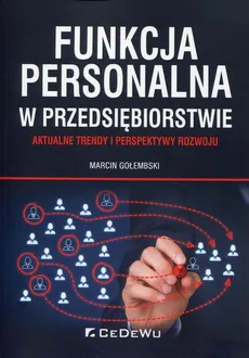 Funkcja personalna w przedsiębiorstwie - Outlet - Marcin Gołembski