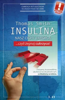 Insulina Nasz cichy zabójca - Outlet - Thomas Smith