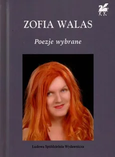 Poezje Wybrane Zofia Walas - Outlet - Zofia Walas
