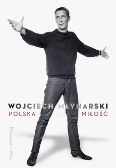 Polska miłość - Outlet - Wojciech Młynarski