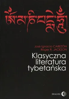 Klasyczna literatura tybetańska - Outlet - José Ignacio Cabezón, Roger R. Jackson