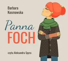 Panna Foch - Barbara Kosmowska