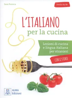 L'italiano per la cucina Livello A2/B1 - Outlet - Sara Porreca