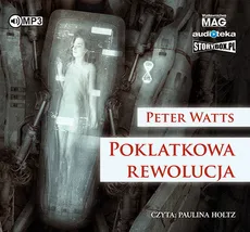 Poklatkowa rewolucja - Peter Watts