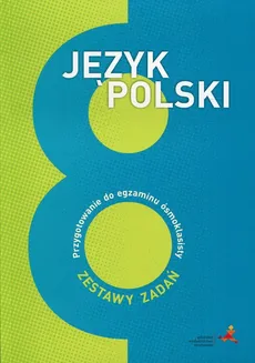 Język polski 8 Przygotowanie do egzaminu ósmoklasisty - Katarzyna Nowak