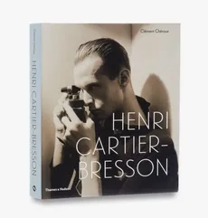 Henri Cartier-Bresson Here and Now - Clement Cheroux