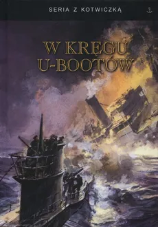 W kręgu U-bootów 1