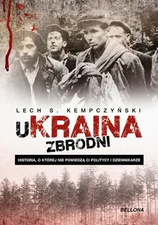 Ukraina zbrodni - Outlet - Kempczyński Lech Stanisław