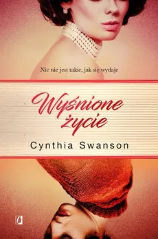 Wyśnione życie - Outlet - Cynthia Swanson