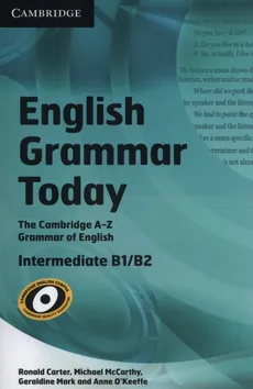 English Grammar Today Book with Workbook - Ronald Carter, Geraldine Mark, Michael McCarthy, Anne O'Keeffe