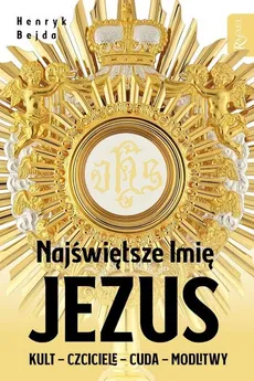 Najświętsze Imię Jezus - Henryk Bejda