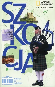 Szkocja Przewodnik  Wakacje na walizkach - Jenny McKelvie, Robin McKelvie