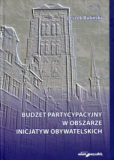 Budżet partycypacyjny w obszarze inicjatyw obywatelskich - Outlet - Leszek Buliński