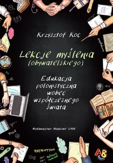 Lekcje myślenia (obywatelskiego) - Krzysztof Koc