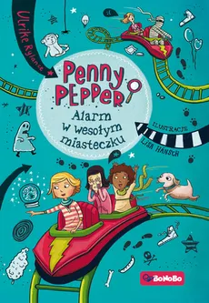 Penny Pepper Tom 2 Alarm w wesołym miasteczku - Lisa Hansch, lrike Rylance