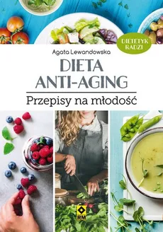 Dieta anti-aging - Outlet - Agata Lewandowska