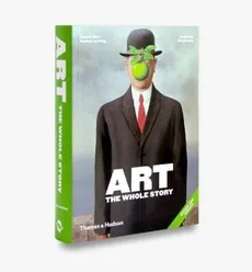 Art: The Whole Story - Richard Cork, Stephen Farthing