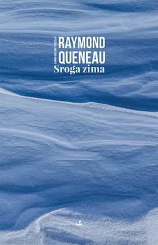 Sroga zima - Outlet - Raymond Queneau