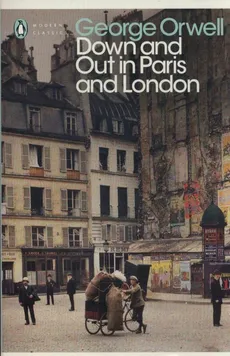Down and Out in Paris and London - Outlet - George Orwell