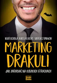 Marketing Drakuli - Outlet - Nikolas Koro, Igor Kozula, Siergiej Pawłow