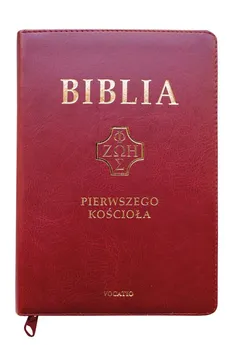 Biblia Pierwszego Kościoła karmazynowa - Outlet - Remigiusz Popowski