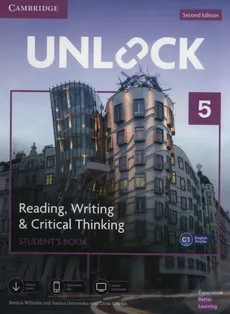 Unlock 5 Reading, Writing, & Critical Thinking Student's Book - Outlet - Sabina Ostrowska, Chris Sowton, Jessica Williams
