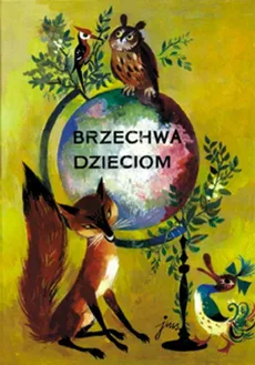 Brzechwa dzieciom - Outlet - Jan Brzechwa