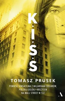 K.I.S.S. - Tomasz Prusek