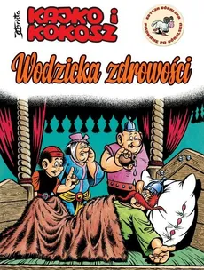 Kajko i Kokosz Wodzicka zdrowości - Janusz Christa