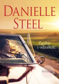 Zgubić i odnaleźć - Outlet - Danielle Steel